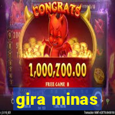 gira minas